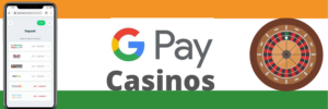 Google Pay Casinos