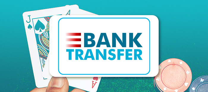 Top Bank Transfer Casinos